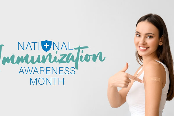 National Immunization Awareness Month 2025