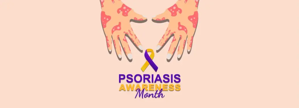 Psoriasis Awareness Month 2025